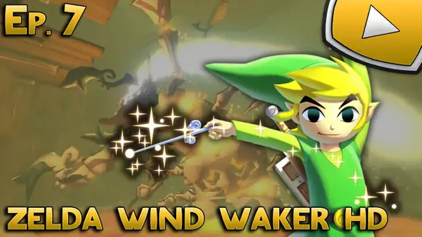 Zelda Wind Waker HD : La Perle de Din | Episode 7 - Let&#039;s Play