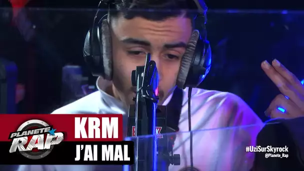 KRM "J'ai mal" #PlanèteRap