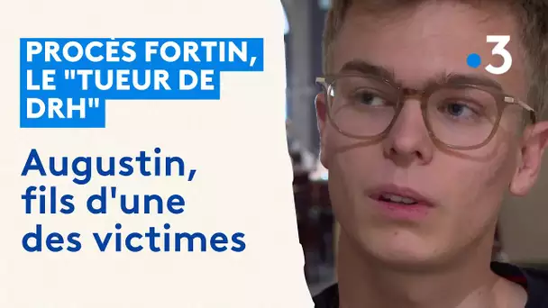 Procès Fortin : le témoignage d'Augustin, fils d'une des victimes du tueur de DRH