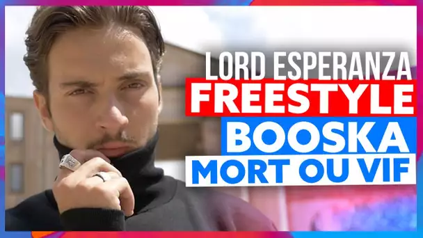 Lord Esperanza | Freestyle Booska Mort Ou Vif