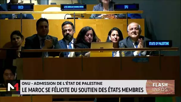 Admission de l´Etat de Palestine à l´ONU : le Maroc se félicite du soutien des Etats membres