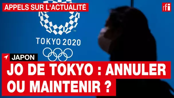 JO de Tokyo : annuler ou maintenir ?