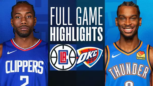 CLIPPERS at THUNDER | FULL GAME HIGHLIGHTS | February 22, 2024