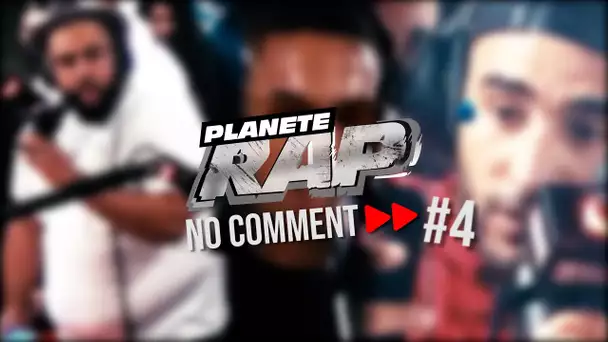 Planète Rap "No Comment" #4