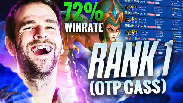 LE NOUVEAU RANK 1 AVEC 72% WINRATE OTP CASSIO Godtier! (NOUVEAU RECORD CASS!)