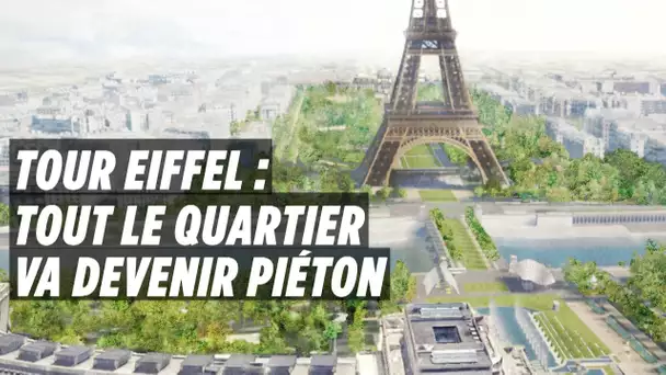 Le quartier entre la Tour Eiffel et le Trocadéro va devenir piéton