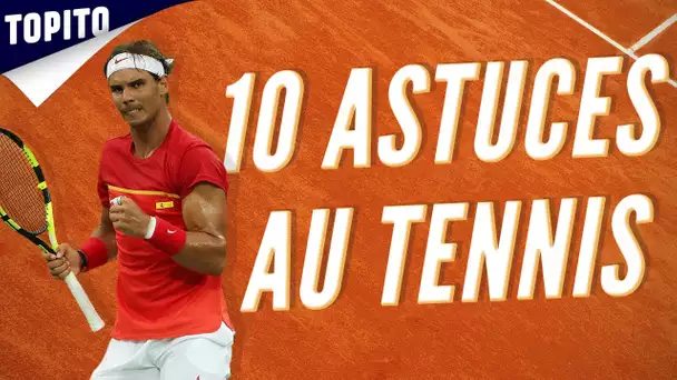 Top 10 des trucs à faire au tennis pour faire croire que t'es bon !