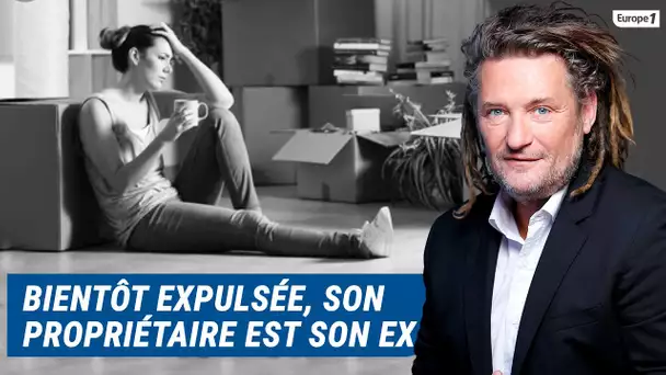 Olivier Delacroix (Libre antenne) - Prochainement expulsée par son propriétaire qui est son ex