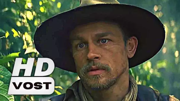 THE LOST CITY OF Z sur CSTAR Bande Annonce VOST (2016, Action )Charlie Hunnam, Robert Pattinson