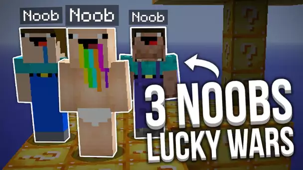 3 NOOBS AVEC DES LUCKY BLOCKS - LUCKY WARS