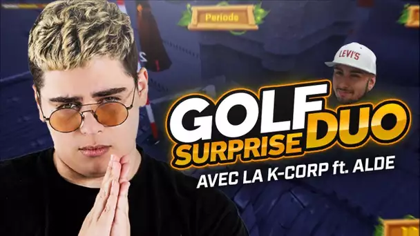 GOLF DUO SURPRISE AVEC LA KAMETO CORP ft. ALDERIATE