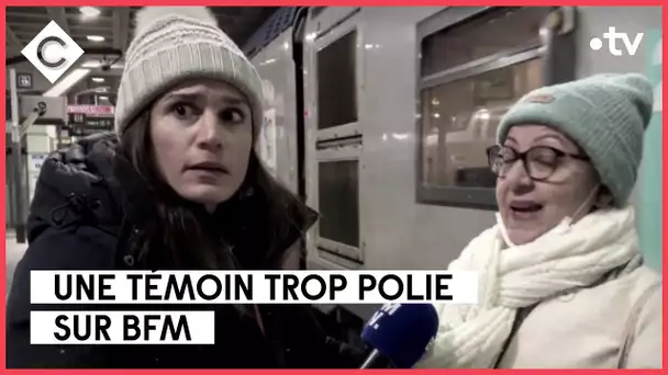 Pensée pour cette pauvre dame, tombée sur BFM un jour de grève - L’ABC - C à Vous - 19/01/2023