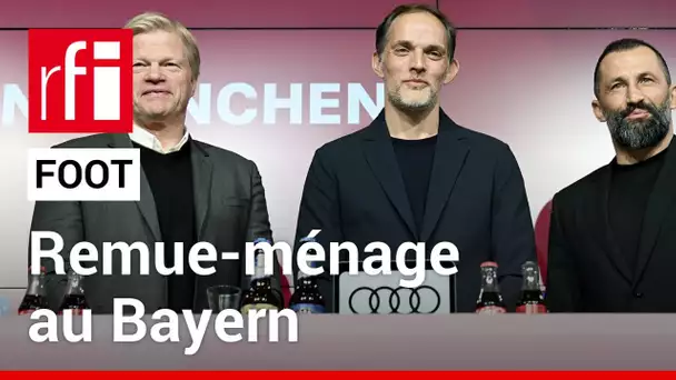 Football : le Bayern fait le ménage dans sa direction • RFI