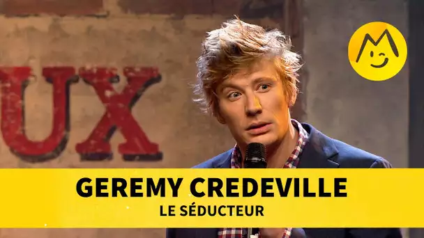 Gérémy Crédeville - Le Séducteur