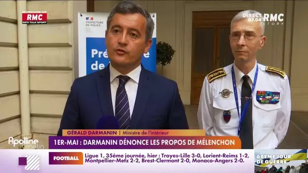 1er-Mai : Gérald Darmanin dénonce les propos de Jean-Luc Mélenchon