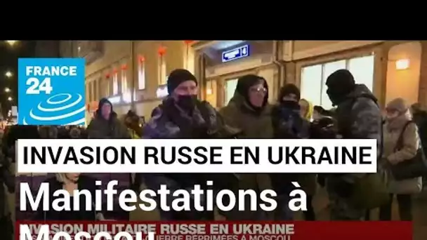 Invasion militaire russe en Ukraine : des manifestations "anti-guerre" réprimées à Moscou