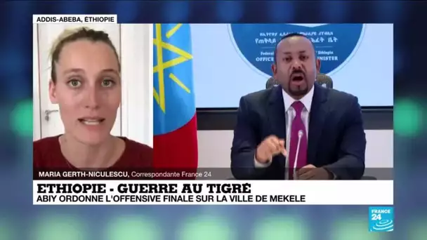 Conflit en Éthiopie: Abiy ordonne l'offensive finale contre les autorités du Tigré à Mekele