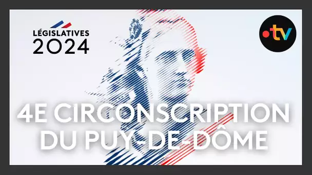 Elections Législatives 2024 : le débat de la 4e circonscription du Puy-de-Dôme
