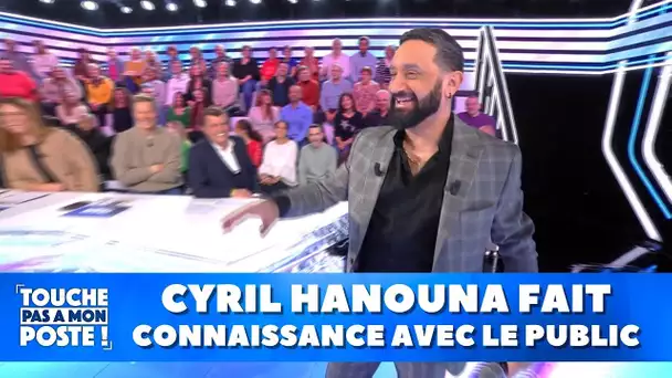 Cyril Hanouna fait connaissance avec le public