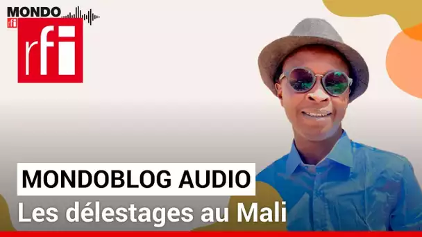 Les délestages au Mali • Mondoblog Audio • RFI