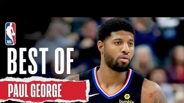 The Best Of Paul George | 2019-20 Season