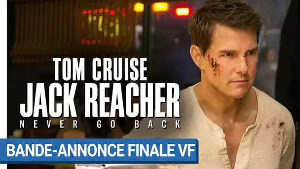 JACK REACHER : NEVER GO BACK - Bande-annonce finale VF [au cinéma le 19 octobre 2016]