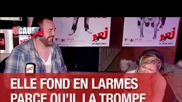 Elle fond en larmes parce qu&#039;il la trompe - C’Cauet sur NRJ