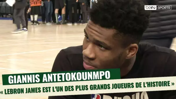 Interview - Giannis Antetokounmpo : "LeBron James est l'un des plus grands joueurs de l'histoire"