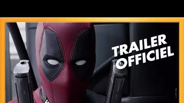 Deadpool - Bande annonce 2 [Officielle] VF HD