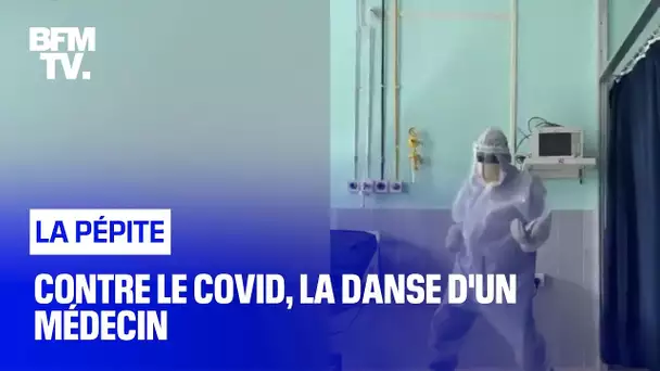 La danse d'un médecin contre le Covid