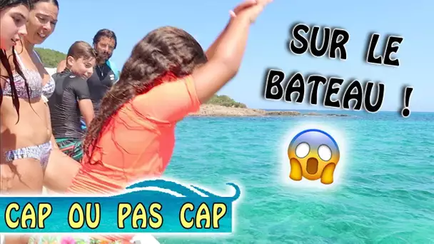 CAP OU PAS CAP : Challenge sur le Bateau ! 😱 / Corse été 2018