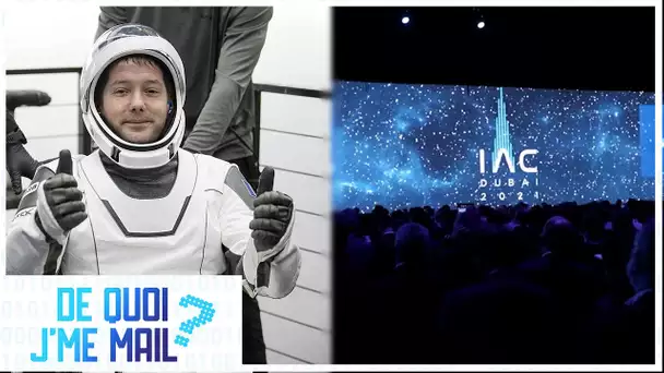 Thomas Pesquet, salon IAC : l'actu spatiale du moment DQJMM (2/2)