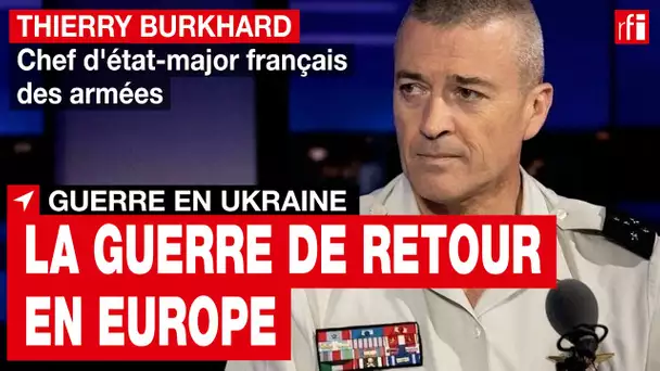Thierry Burkhard : "La France et l'Otan sont prêtes à faire face à toute agression"