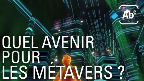 A Bon Entendeur | Quel avenir pour les métavers ?