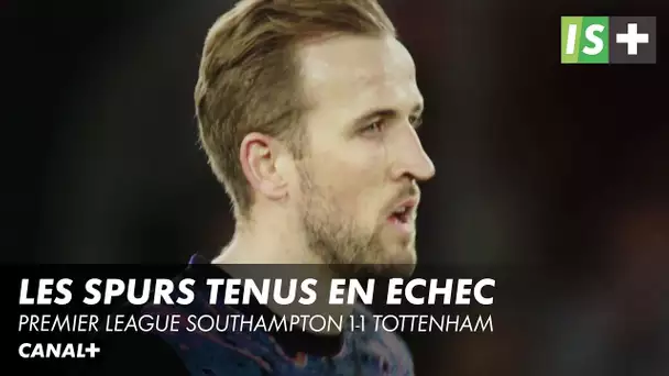Les Spurs tenus en échec - Premier League Southampton 1-1 Tottenham