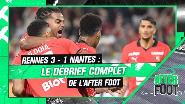 Rennes 3-1 Nantes : le débrief complet de l'After Foot