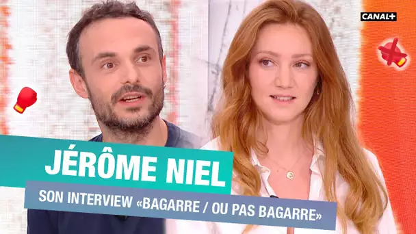 Jérôme Niel : l'interview "Bagarre ou pas bagarre ?" - CANAL+