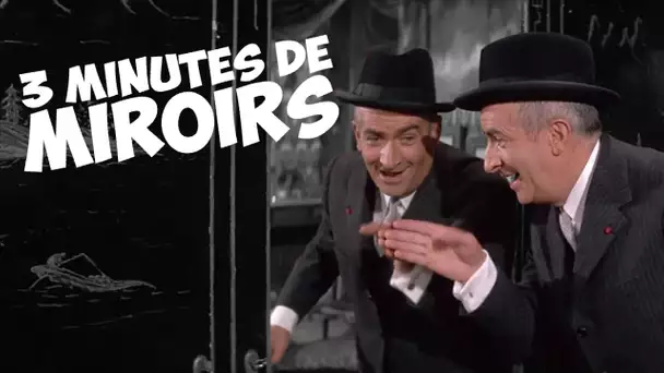 3 minutes de miroirs avec Louis de Funès !