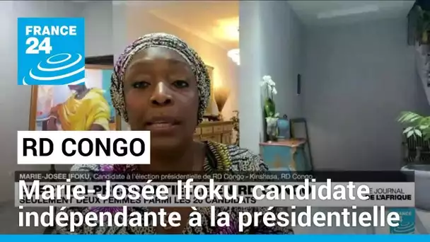 RD Congo : Marie-Josée Ifoku, une candidate indépendante, veut bouleverser le système politique