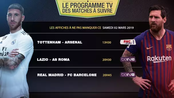 Real-Barça, Tottenham-Arsenal, OM-ASSE... 6 matchs à ne pas rater à la télé ce week-end !
