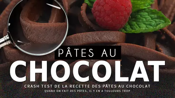 CRASH TEST : Pâtes au chocolat