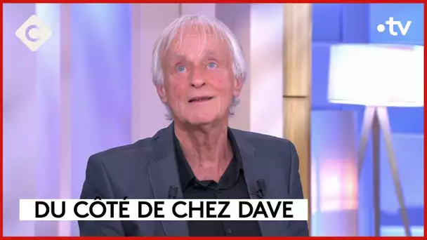 Dave, mémoires vives - C à Vous - 31/10/2023