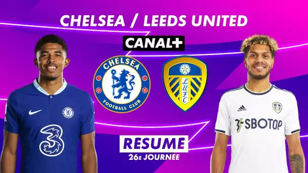 Le résumé de Chelsea / Leeds United - Premier League 2022-23 (26ème journée)