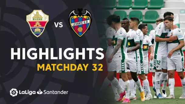 Highlights Elche CF vs Levante UD (1-0)