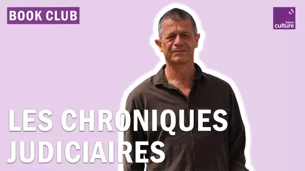 Book club : récits de chroniques judiciaires