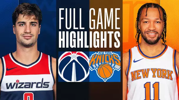 WIZARDS at KNICKS | FULL GAME HIGHLIGHTS | January 18, 2024