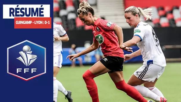 Coupe de France Féminine, 1/2 finales : EA Guingamp - Olympique Lyonnais (0-1), le résumé