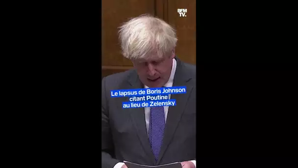 "Un leadership inspirant": le lapsus de Boris Johnson citant Poutine au lieu de Zelensky