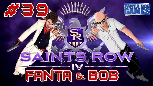 Fanta et Bob dans SAINTS ROW 4 - Ep. 39