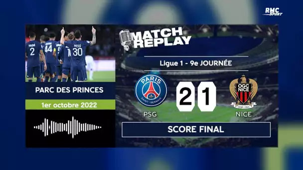 PSG 2-1 Nice : La victoire parisienne dans le douleur ... le goalreplay avec les commentaires RMC